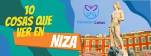 10 Cosas que ver en Niza | Viajes Culturales Peinandocanas.com